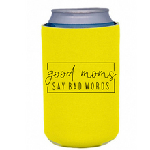 Load image into Gallery viewer, Good Moms Bad Words